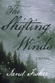 The Shifting Winds by Janet Fisher, 9781493018840