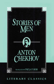 Stories of Men by Anton Pavlovich Chekhov, Paula P. Ross, 9781573921350
