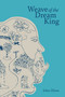 Weave of the Dream King by John Olson, 9781733892483