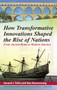 How Transformative Innovations Shaped the Rise of Nations (From Ancient Rome to Modern America) by Gerard Tellis, Stav Rosenzweig, 9781783087327