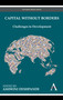 Capital Without Borders (Challenges to Development) - 9789380601168 by Ashwini Deshpande, 9789380601168