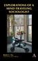 Explorations of a Mind-Traveling Sociologist by Renée C. Fox, Anne Fadiman, 9781785271458