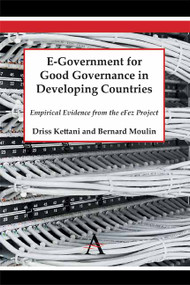 E-Government for Good Governance in Developing Countries (Empirical Evidence from the eFez Project) by Driss Kettani, Bernard Moulin, 9781783082636