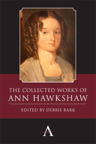 The Collected Works of Ann Hawkshaw - 9781783084210 by Debbie Bark, Ann Hawkshaw, 9781783084210