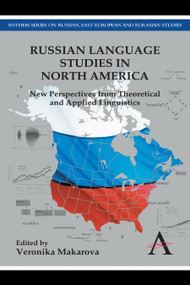 Russian Language Studies in North America (New Perspectives from Theoretical and Applied Linguistics) - 9781783080465 by Veronika Makarova, 9781783080465