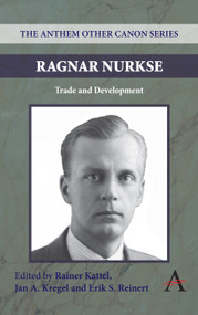 Ragnar Nurkse (Trade and Development) - 9780857283979 by Rainer Kattel, Jan A. Kregel, Erik S. Reinert, 9780857283979