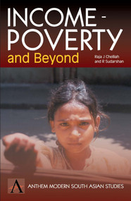 Income-Poverty And Beyond (Human Development in India) - 9781843310051 by Raja J. Chelliah, R. Sudarshan, 9781843310051