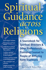 Spiritual Guidance Across Religions - 9781683363118 by Rev. John R. Mabry, PhD, 9781683363118