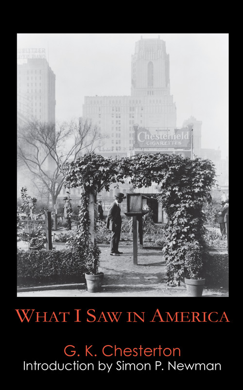 What I Saw in America by G. K. Chesterton, Simon Newman, 9781843313007