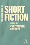 The Anthem Guide to Short Fiction by Christopher Linforth, 9780857287694