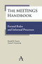 The Meetings Handbook (Formal Rules and Informal Processes) - 9781783080434 by Ronald D. Francis, Anona F. Armstrong, 9781783080434