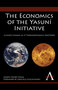 The Economics of the Yasuní Initiative (Climate Change as if Thermodynamics Mattered) - 9781843318743 by Joseph Henry Vogel, Graciela Chichilnisky, José Manuel Hermida, 9781843318743