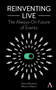 Reinventing Live (The Always-On Future of Events) by Denzil Rankine, Marco Giberti, 9781785276927
