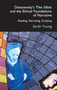Dostoevsky's The Idiot and the Ethical Foundations of Narrative (Reading, Narrating, Scripting) by Sarah Young, 9781843311157
