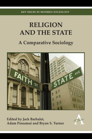 Religion and the State (A Comparative Sociology) - 9781783080663 by Jack Barbalet, Adam Possamai, Bryan S. Turner, 9781783080663