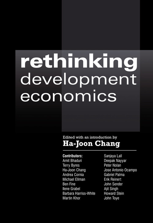 Rethinking Development Economics by Ha-Joon Chang, 9781843311102
