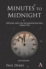 Minutes to Midnight, 2nd Edition by Paul Dukes, 9781785274985