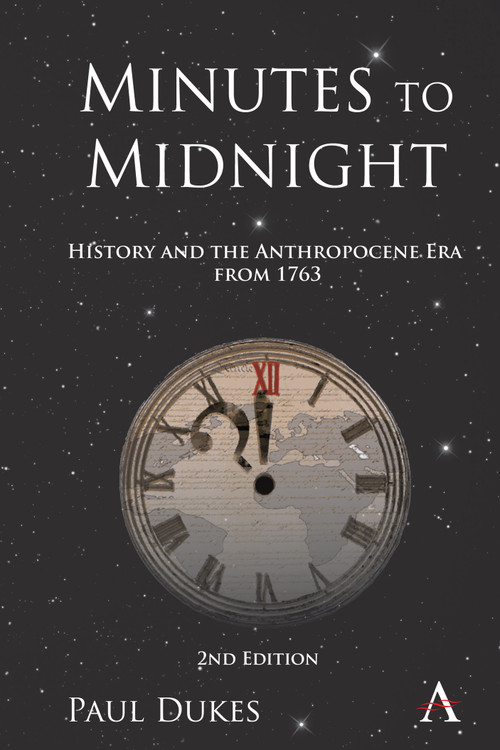 Minutes to Midnight, 2nd Edition by Paul Dukes, 9781785274985