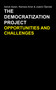 The Democratization Project (Opportunities and Challenges) by Ashok Swain, Ramses Amer, Joakim Öjendal, 9780857283993