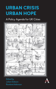 Urban Crisis, Urban Hope (A Policy Agenda for UK Cities) - 9781785274718 by Julian Dobson, Rowland Atkinson, 9781785274718