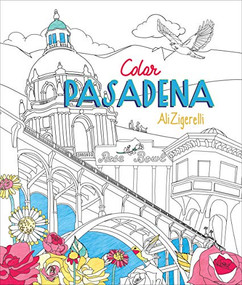 Color Pasadena by Ali Zigerelli, Dorie Bailey, 9781938849879