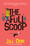 The Full Scoop (A Riley Ellison Mystery) by Jill Orr, 9781945551819