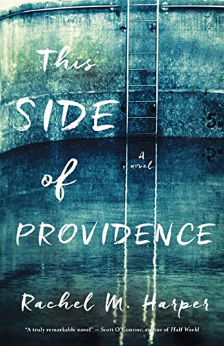 This Side of Providence by Rachel M. Harper, 9781938849763