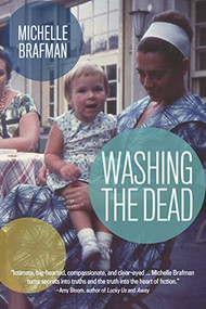 Washing the Dead by Michelle Brafman, 9781938849510