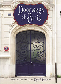 Doorways of Paris by Raquel Puig, 9781945551062