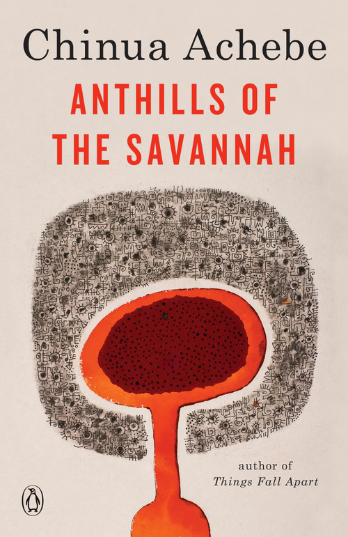 Anthills of the Savannah by Chinua Achebe, 9780385260459