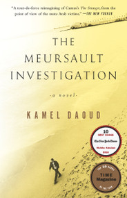 The Meursault Investigation (A Novel) by Kamel Daoud, John Cullen, 9781590517512