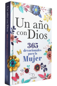 Un año con Dios: 365 devocionales para la mujer / A Year with God. A Devotional for Women (Spanish Edition) by Origen, 9781644733219