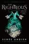 The Righteous by Renée Ahdieh, 9781984812612