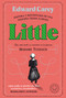 Little (Spanish Edition) by Edward Carey, 9788418187940