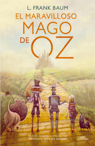 El maravilloso Mago de Oz / The Wonderful Wizard of Oz (Spanish Edition) by L. Frank Baum, 9788420482378