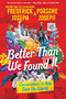 Better Than We Found It: Conversations to Help Save the World by Frederick Joseph, Porsche Joseph, 9781536224528