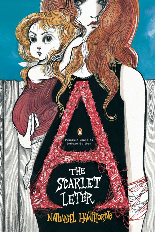 The Scarlet Letter ((Penguin Classics Deluxe Edition)) by Nathaniel Hawthorne, Ruben Toledo, 9780143105442