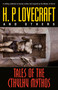 Tales of the Cthulhu Mythos (Stories) by H. P. Lovecraft, James Turner, Robert Bloch, Ramsey Campbell, Brian Lumley, 9780345422040