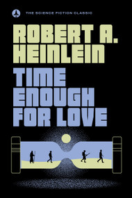 Time Enough For Love - 9780593437247 by Robert A. Heinlein, 9780593437247