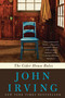 The Cider House Rules (A Novel) by John Irving, 9780345417947