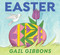 Easter by Gail Gibbons, 9780823450954