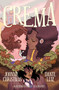 Crema by Johnnie Christmas, Dante Luiz, Ryan Ferrier, 9781506726038