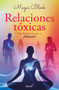 Relaciones tóxicas by Magui Block, 9786073801515
