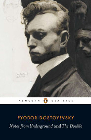 Notes from Underground and The Double - 9780140442526 by Fyodor Dostoyevsky, Jesse Coulson, Jesse Coulson, 9780140442526