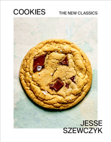 Cookies (The New Classics: A Baking Book) - 9780593235669 by Jesse Szewczyk, 9780593235669
