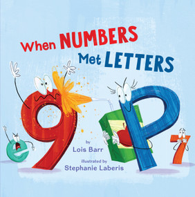 When Numbers Met Letters - 9780823451210 by Lois Barr, Stephanie Laberis, 9780823451210