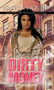 Dirty Money by Ashley & JaQuavis, 9781622864003