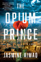 The Opium Prince - 9781641293112 by Jasmine Aimaq, 9781641293112