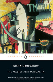 The Master and Margarita - 9780141180144 by Mikhail Bulgakov, Richard Pevear, Larissa Volokhonsky, Richard Pevear, 9780141180144