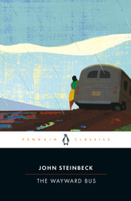 The Wayward Bus by John Steinbeck, Gary Scharnhorst, Gary Scharnhorst, Gary Scharnhorst, 9780142437872